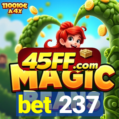 bet 237